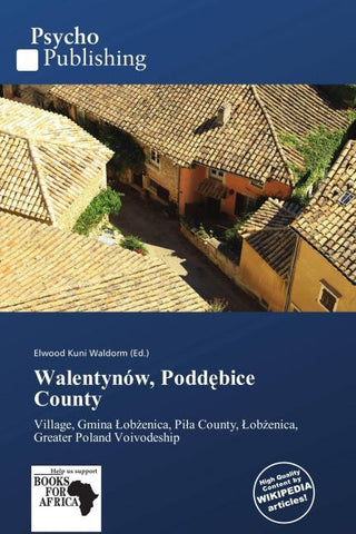 Walentynów, Podd¿bice County