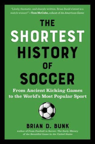 The Shortest History of Soccer