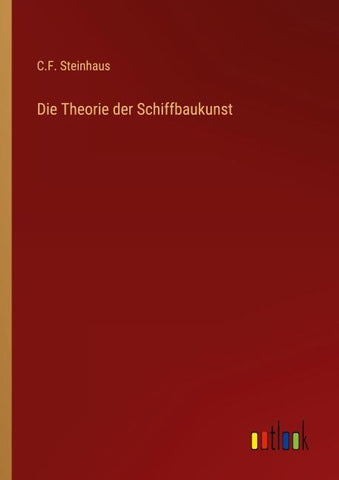 Die Theorie der Schiffbaukunst
