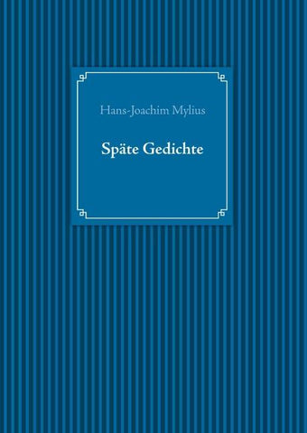 Späte Gedichte