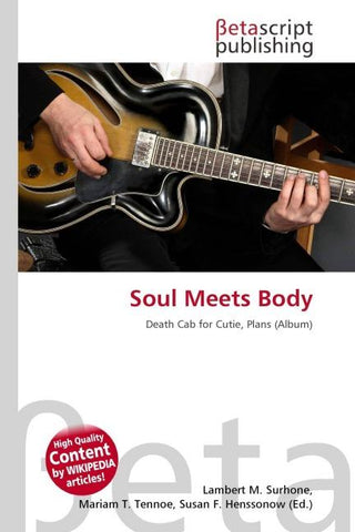 Soul Meets Body