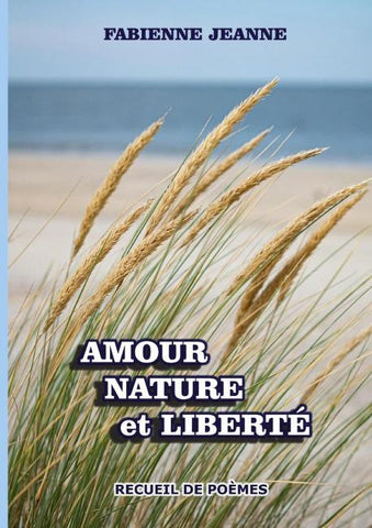 Amour nature et liberté