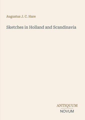 Sketches in Holland and Scandinavia