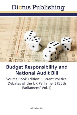 Budget Responsibility and National Audit Bill