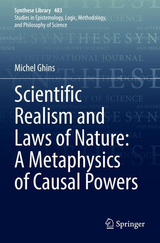 Scientific Realism and Laws of Nature: A Metaphysics of Causal Powers