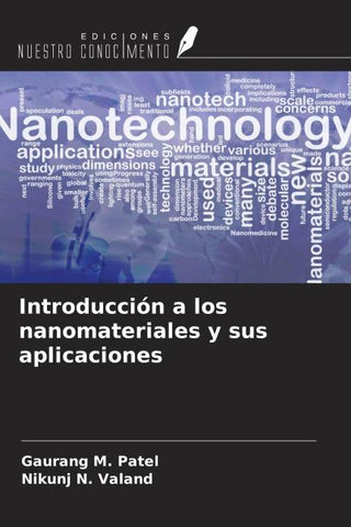 Introducción a los nanomateriales y sus aplicaciones