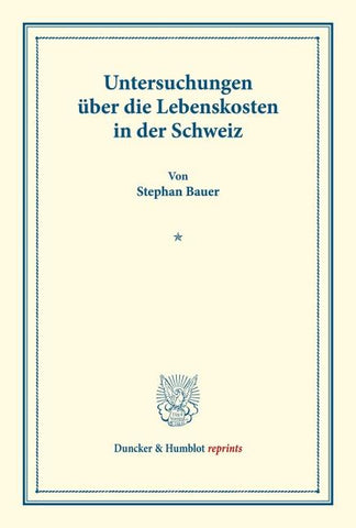 Untersuchungen über die Lebenskosten in der Schweiz.