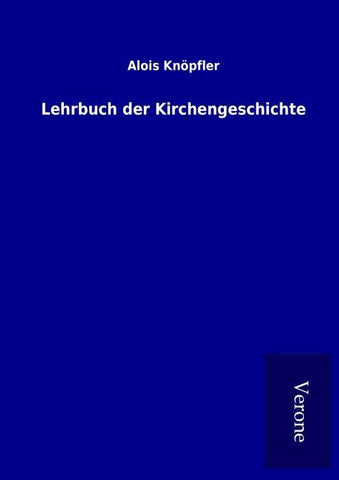 Lehrbuch der Kirchengeschichte