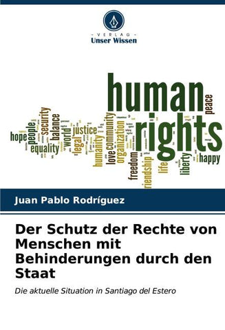 Der Schutz der Rechte von Menschen mit Behinderungen durch den Staat