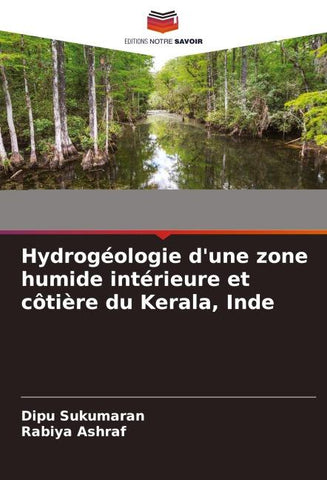 Hydrogéologie d'une zone humide intérieure et côtière du Kerala, Inde