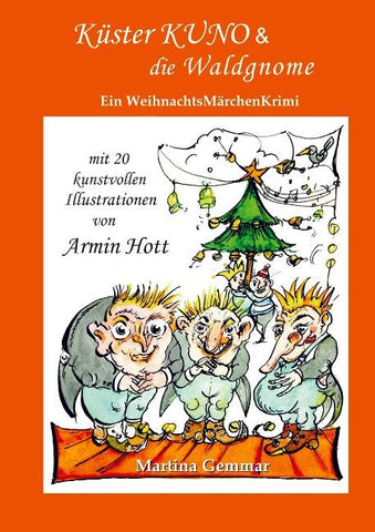 Küster Kuno & die Waldgnome