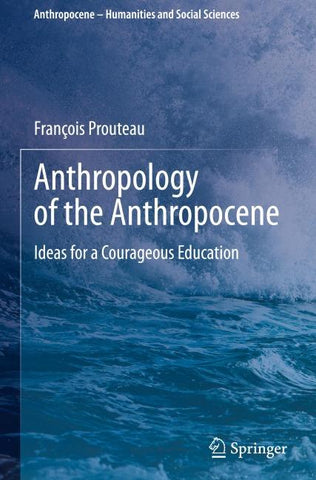 Anthropology of the Anthropocene