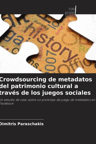 Crowdsourcing de metadatos del patrimonio cultural a través de los juegos sociales