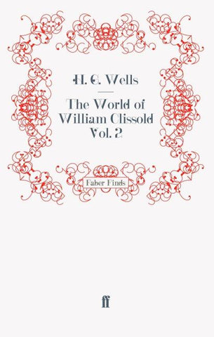 The World of William Clissold Vol. 2