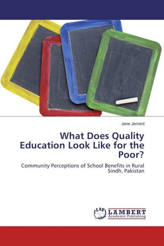 What Does Quality Education Look Like for the Poor?