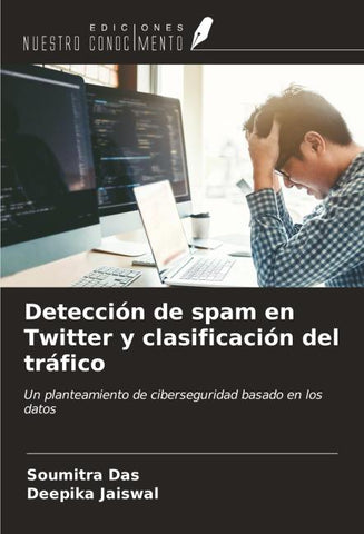 Detección de spam en Twitter y clasificación del tráfico