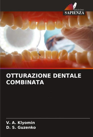OTTURAZIONE DENTALE COMBINATA
