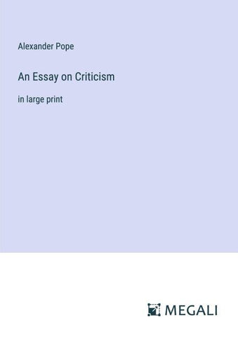 An Essay on Criticism