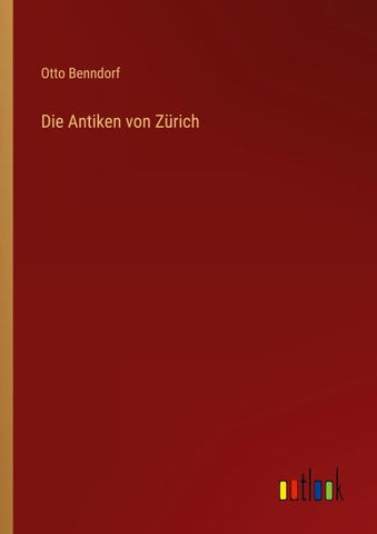 Die Antiken von Zürich