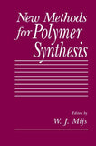 New Methods for Polymer Synthesis