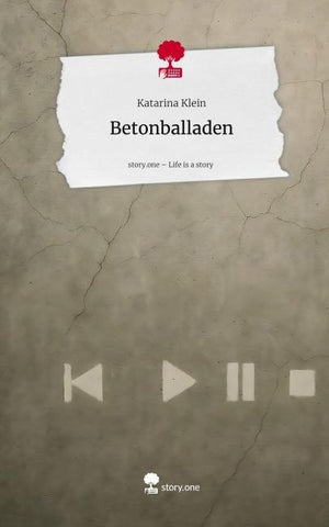 Betonballaden. Life is a Story - story.one