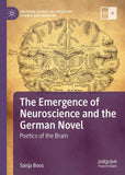 The Emergence of Neuroscience and the German Novel