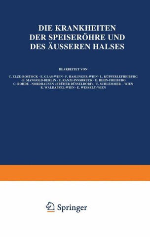 Die Krankheiten der Speiseröhre und des Äusseren Halses