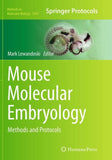 Mouse Molecular Embryology