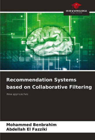 Recommendation Systems based on Collaborative Filtering