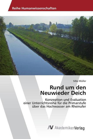 Rund um den Neuwieder Deich
