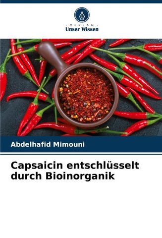 Capsaicin entschlüsselt durch Bioinorganik
