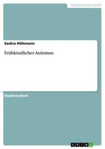 Frühkindlicher Autismus
