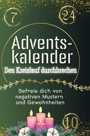 Adventskalender: Den Kreislauf durchbrechen