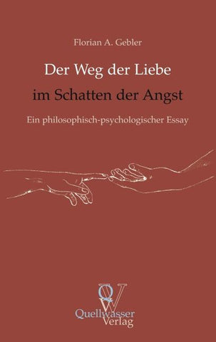 Der Weg der Liebe im Schatten der Angst