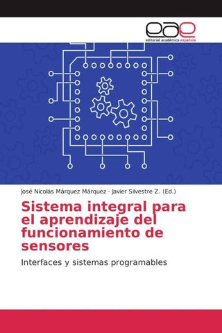 Sistema integral para el aprendizaje del funcionamiento de sensores