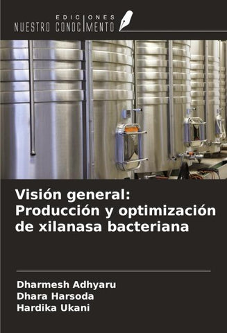 Visión general: Producción y optimización de xilanasa bacteriana