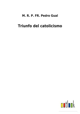 Triunfo del catolicismo