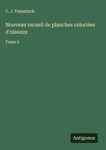Nouveau recueil de planches coloriées d'oiseaux