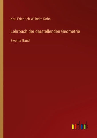 Lehrbuch der darstellenden Geometrie