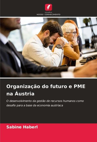 Organização do futuro e PME na Áustria