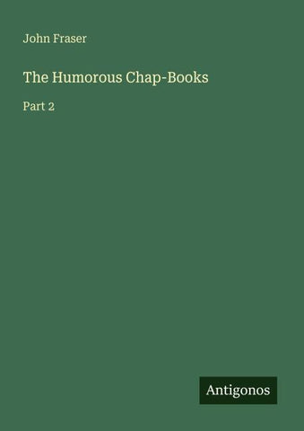The Humorous Chap-Books