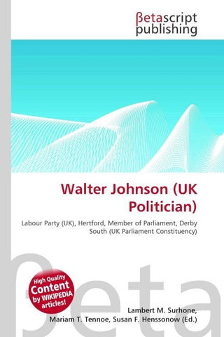 Walter Johnson (UK Politician)