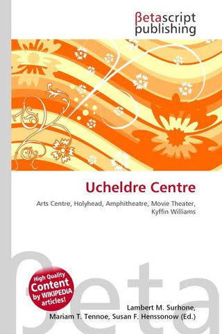 Ucheldre Centre