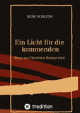 Ein Licht für die kommenden