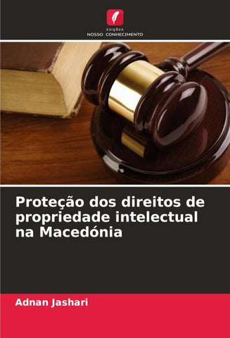 Proteção dos direitos de propriedade intelectual na Macedónia