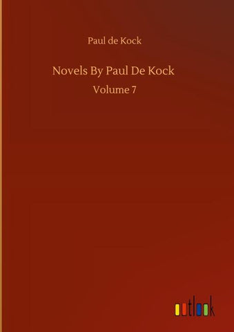 Novels By Paul De Kock