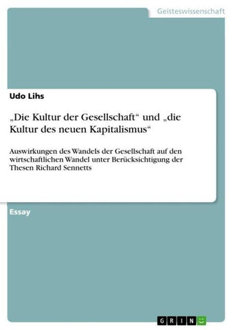 "Die Kultur der Gesellschaft" und "die Kultur des neuen Kapitalismus"