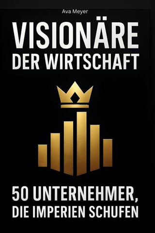 Visionäre der Wirtschaft