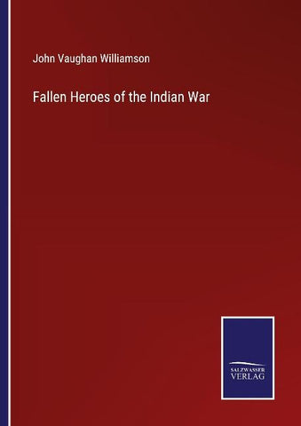 Fallen Heroes of the Indian War