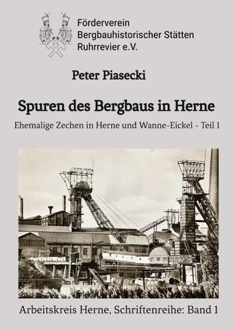 Spuren des Bergbaus in Herne